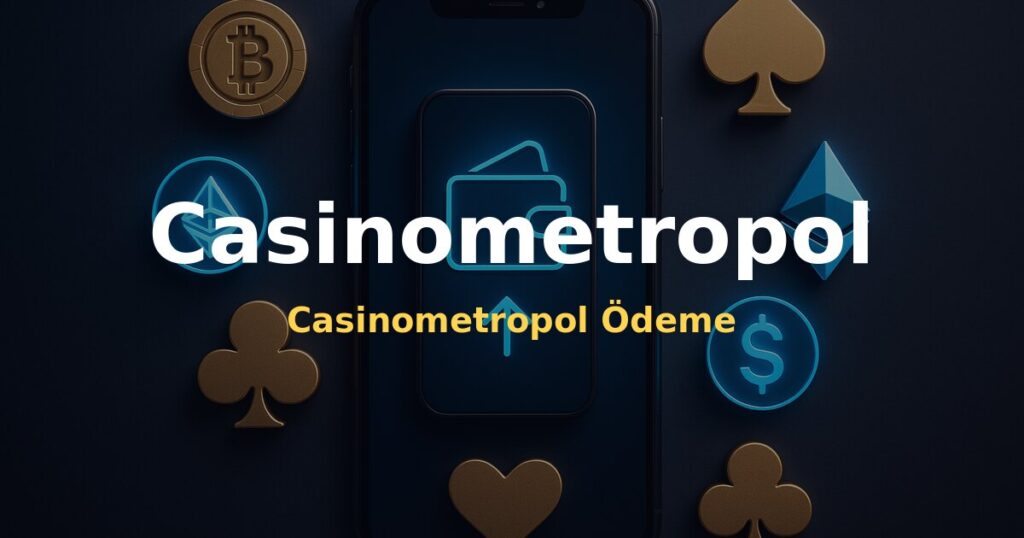 Casinometropol Ödeme - Casinometropol